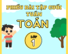 Bộ Phiếu Bài Tập Cuối Tuần Toán 1 Kết Nối Tri Thức - Trợ Thủ Đắc Lực Cho Bé Chinh Phục Toán Học